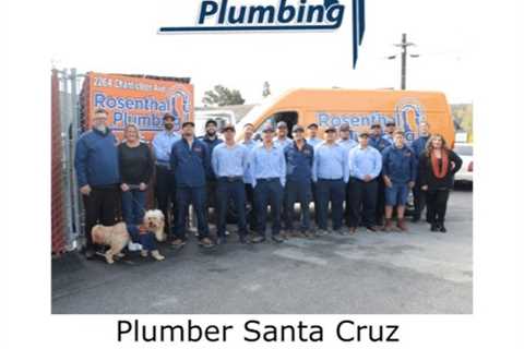 Plumber Santa Cruz County, CA