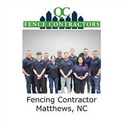 Fencing Contractor Matthews, NC