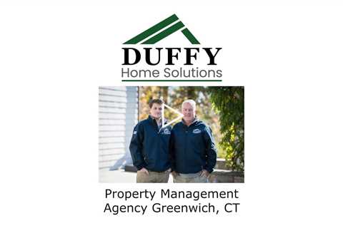 Property Management Agency Greenwich, CT - Duffy Home Solutions