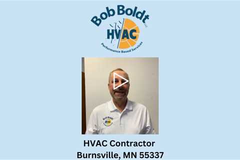 HVAC Contractor Burnsville, MN 55337 - Bob Boldt HVAC