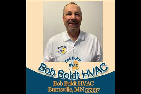 Bob Boldt HVAC Burnsville, MN 55337 - Bob Boldt HVAC