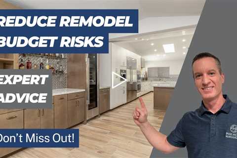 Budgeting for Your Remodel: Understanding & Addressing Cost Concerns