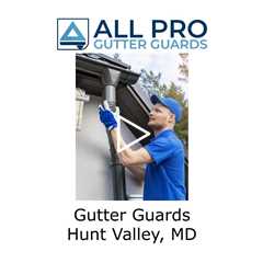 Gutter Guards Hunt Valley, MD -