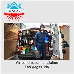 Air conditioner installation Las Vegas, NV