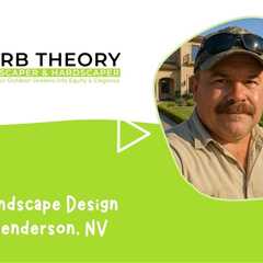 Landscape Design Henderson NV - Curb Theory