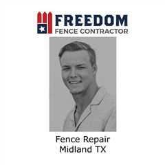 Fence repair Midland TX