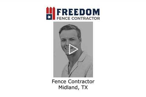 Fence contractor Midland, TX - Freedom Fence &Services
