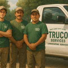 Salt Lake City Utah Landscaping Services – Truco Services
