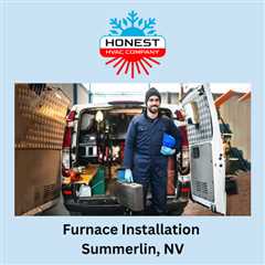 Furnace Installation Summerlin, NV