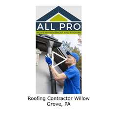Roofing Contractor Willow Grove, PA - All Pro Home Improvement and Roofing