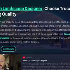 Provo Utah Landscape Designer: Choose Truco Services for Lasting Quality