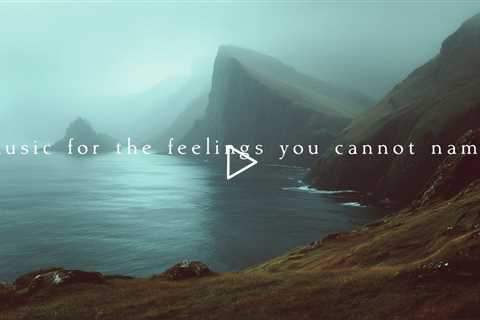 Music for the feelings you cannot name | Piano Playlist