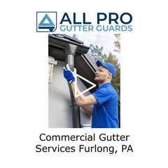 Commercial Gutter Services Furlong, PA - All Pro Gutter Guards