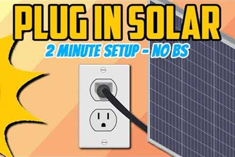 Plug In Solar - 2 Minutes 🌞 (NO BS!)