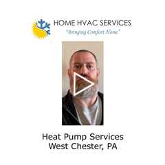 Heat Pump Services West Chester, PA - Home HVAC Services