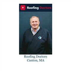 Roofing Doctors Canton, MA